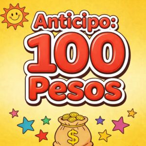 100 de anticipo